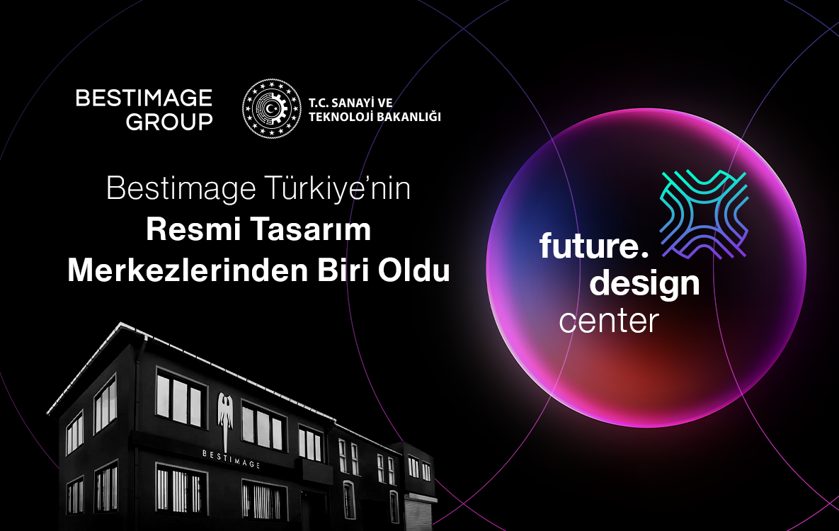Bestimage Group’ta Tasarım Merkezi Dönemi