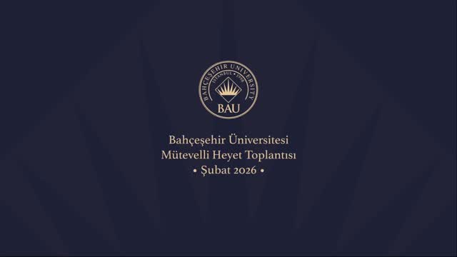 BAU 2026 Mütevelli Heyeti Toplantısı: Geleceğe Yön Veren Gündem